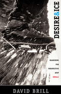 Desire & Ice: A Search for Perspective Atop Denali