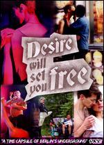 Desire Will Set You Free