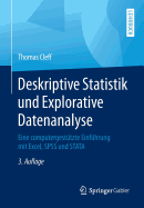 Deskriptive Statistik Und Explorative Datenanalyse: Eine Computergestutzte Einfuhrung Mit Excel, SPSS Und Stata