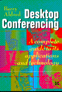 Desktop Conferencing - Aldred, Barry