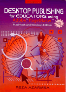 Desktop Publishing for Educators: Using Adobe PageMaker - Azarmsa, Reza