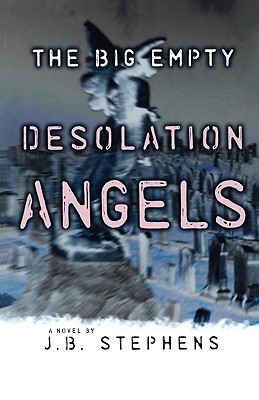 Desolation Angels - Stephens, J B