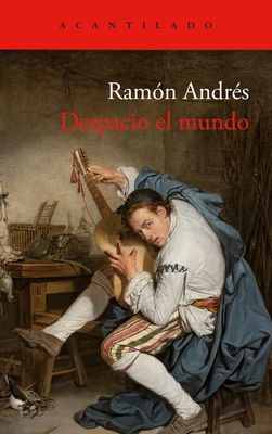 Despacio El Mundo - Andres, Ramon