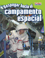 Despegar Hacia El Campamento Espacial