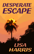 Desperate Escape