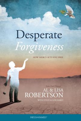 Desperate Forgiveness - Robertson, Al, and Robertson, Lisa, and Rabey, Steve