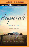 Desperate: Hope for the Mom Who Needs to Breathe