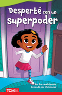 Despert? Con Un Superpoder