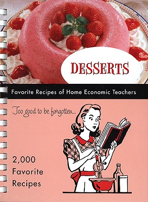 Desserts - Favorite Recipes Press (Creator)