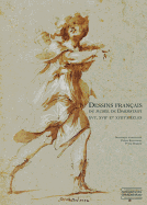 Dessins Francais Du Musee de Darmstadt: XVI, XVII, XVIII Siecles