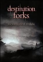 Destination Forks: The Real World of Twilight