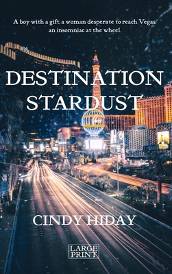 Destination Stardust: Large Print - Hiday, Cindy