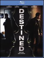 Destined [Blu-ray]