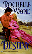 Destiny - Wayne, Rochelle
