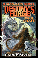 Destiny's Forge: A Man-Kzin Wars Novel