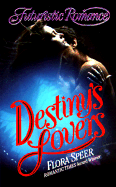 Destiny's Lovers