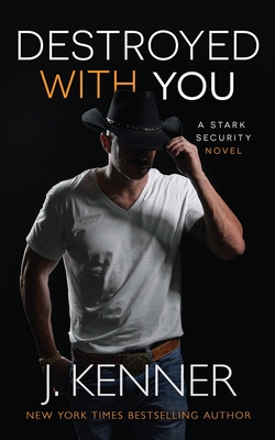 Destroyed With You - Kenner, J