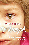 Destroyed - Sterne, Jayne