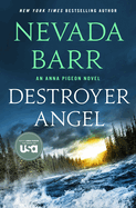 Destroyer Angel: An Anna Pigeon Novel