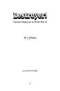 Destroyer!: German Destroyers in World War II