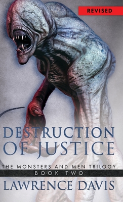 Destruction Of Justice - Davis, Lawrence