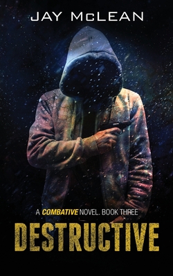 Destructive - Harden, Tricia (Editor), and McLean, Jay