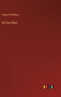 Det Nya Riket - Strindberg, August