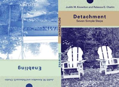 Detachment/Enabling: Seven Simple Steps - Knowlton, Judith M, and Chaitin, Rebecca D