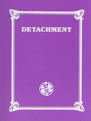 Detachment: Seven Simple Steps - Knowlton, Judith M, and Chaitin, Rebecca D