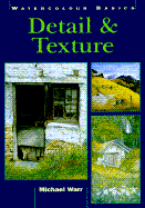 Detail and Texture: Watercolor Basics