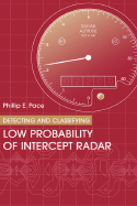 Detecting & Classifying Low Probability of Intercept Radar