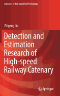 Detection and Estimation Research of High-speed Railway Catenary
