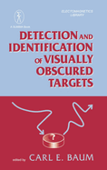 Detection And Identification Of Visually Obscured Targets