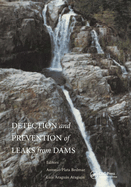 Detection and the Prevention of Leaks from Dams