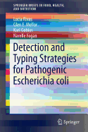 Detection and Typing Strategies for Pathogenic Escherichia Coli