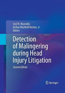 Detection of Malingering During Head Injury Litigation
