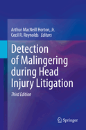 Detection of Malingering During Head Injury Litigation