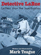 Detective Larue: Letters from the Investigation