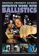 Detective Work with Ballistics