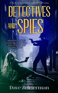 Detectives and Spies