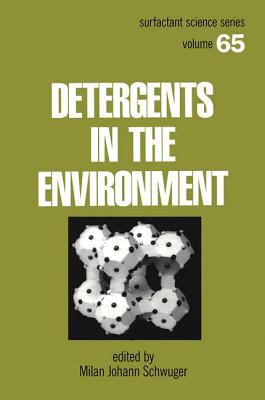 Detergents and the Environment - Schwuger, Milan Johann (Editor)