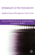 Determinants of Pro-Poor Growth: Analytical Issues and Findings from Country Cases