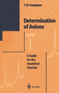 Determination of Anions: A Guide for the Analytical Chemist