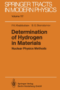 Determination of Hydrogen in Materials: Nuclear Physics Methods