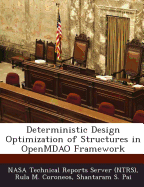 Deterministic Design Optimization of Structures in OpenMDAO Framework