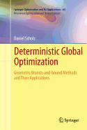 Deterministic Global Optimization: Geometric Branch-and-bound Methods and their Applications