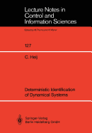 Deterministic Identification of Dynamical Systems