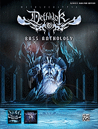Dethklok -- Bass Anthology: Authentic Bass Tab