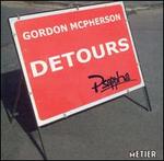 Detours: Music by Gordon McPherson