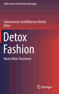 Detox Fashion: Waste Water Treatment